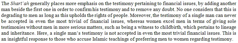 Why is a woman’s testimony considered equal to half that of a man’s in Islam?