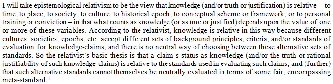 Is cognitive relativism a tenable philosophical position—more precisely, an epistemological one—and is it supported by any scientific evidence?