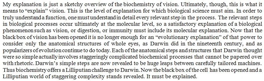 Pro-Darwin scientists hold that the complex eye evolved from simple precursors, claiming that complex structures arise step by step through a gradual evolutionary process. Is this true?