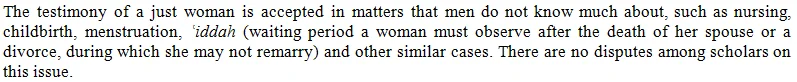 Why is a woman’s testimony considered equal to half that of a man’s in Islam?